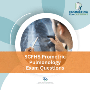 SCFHS Prometric Pulmonology Exam Questions